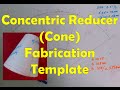 Concentric Reducer Fabrication Template (how to build a cone)