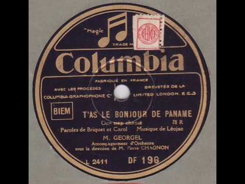 Georgel  " t'as le bonjour de Paname "    1930