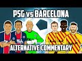 🎤PSG vs Barcelona: Alternative Commentary🎤 (Champions League Goals Highlights Mbappe)