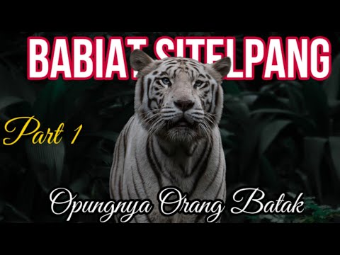 Kisah BABIAT SITELPANG & Boru PAREME (Part 1)