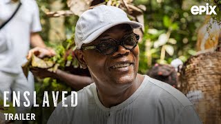 Enslaved (EPIX 2020 Series) - Official Trailer