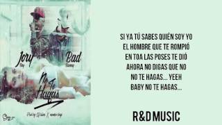 Bad bunny - no te hagas letra