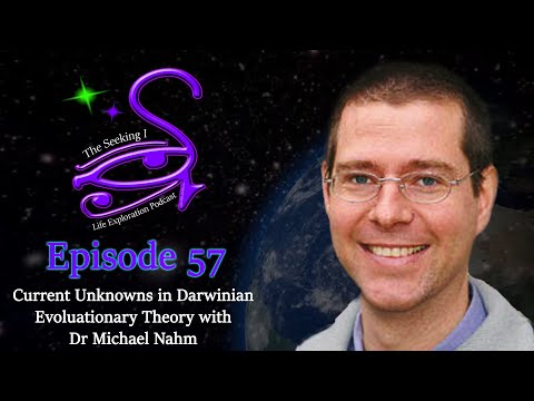 Seeking I / Current Unknowns in Darwinian Evoluationary Theory with Dr Michael Nahm