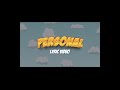 Fiokee Personal Feat Bella Shmurda Official Lyric Video