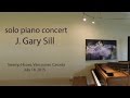 J. Gary Sill | The July 2015 Solo Piano Concert Video