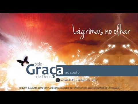 Lagrimas No Olhar - Ad Souto
