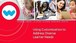 Using Customization to Address Diverse Learner Needs