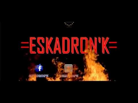 ESKADRON'K - Il Faut Ca ( Freestyle Vidéo)