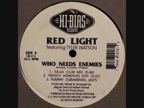 Red Light - Who Needs Enemies (Trendy Airwaves Edit)