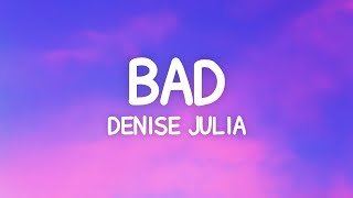 Download lagu Denise Julia - B.A.D. (Lyrics) ft. P-Lo mp3 Download lagu Denise Julia - B.A.D. (Lyrics) ft. P-Lo mp3