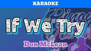 If We Try by Don McLean (Karaoke)