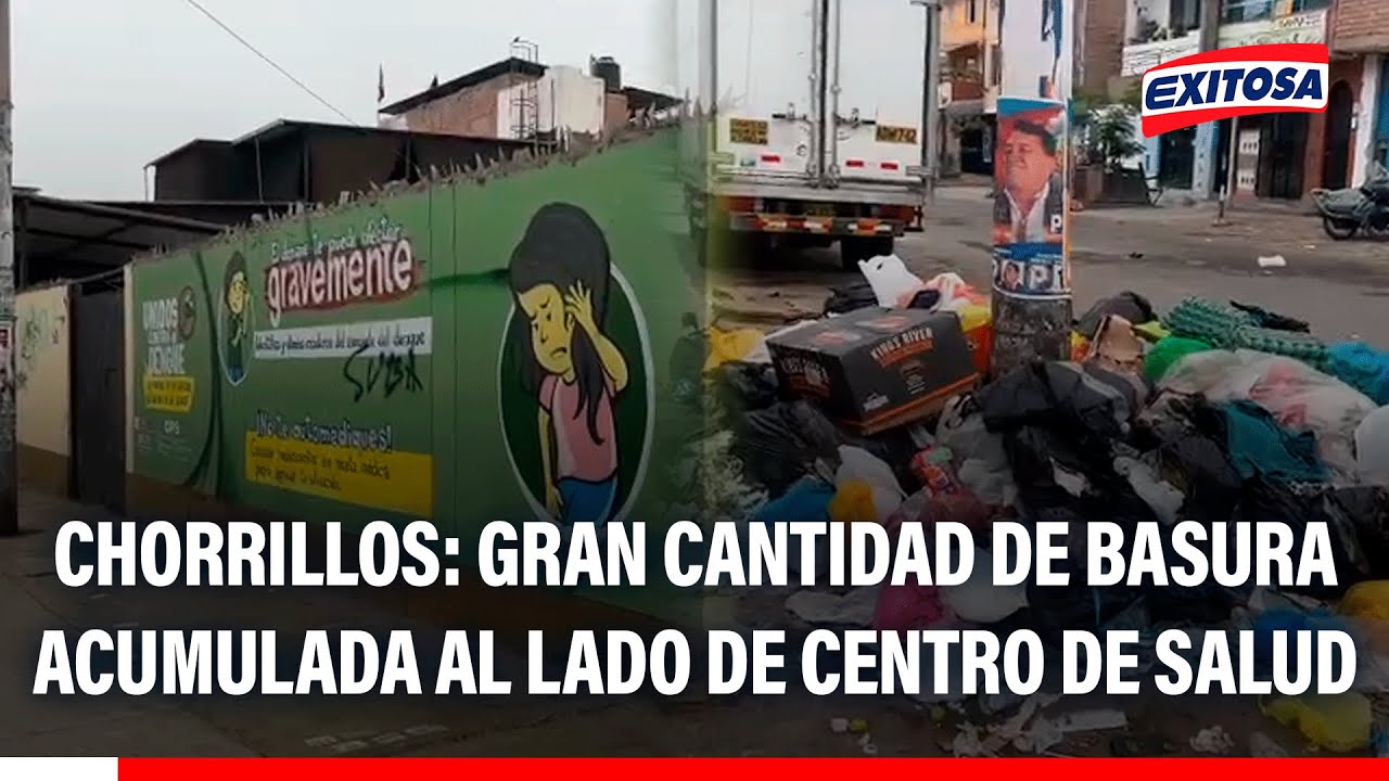 🔴🔵 Chorrillos: Gran cantidad de basura acumulada al lado de centro de salud