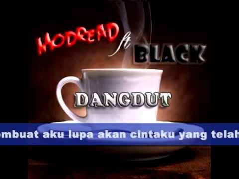 Modread ft Black - Kopi Dangdut (dolen cover)