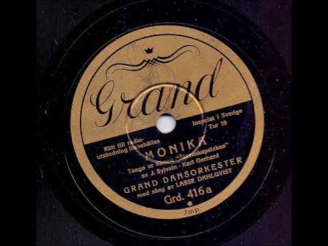 GRAND DANSORKESTER SÅNG LASSE DAHLQVIST - MONIKA