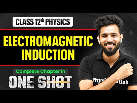 Electromagnetic Induction Class 12 One Shot | NCERT Revision | Physics Chapter 6 | VIJETA 2026 🔥