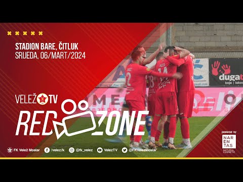 RED ZONE  I KUP BIH 1/4 finala, prva utakmica  I  NK Široki Brijeg - FK Velež  2:1