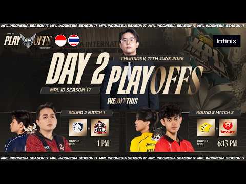 🔴 LIVE [Official Restream] MPL ID S17 | Playoffs Day 2 | Thailand