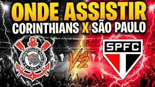 ⚽️ ONDE ASSISTIR CORINTHIANS X SÃO PAULO AO VIVO | CAMPEONATO BRASILEIRO 2026 | BRASILEIRÃO 2026