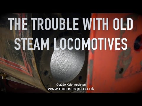 THE TROUBLE WITH OLD STEAM LOCOMOTIVES - PART #4