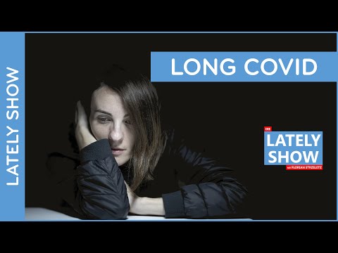 Long Covid | Die LATELY SHOW mit Florian Strzeletz