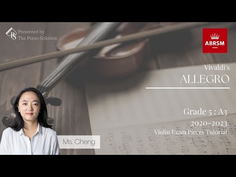 ABRSM 小提琴考试曲目 (2020-2023) 等级 5 : A3 ALLEGRO - MS CHENG [CN DUB]