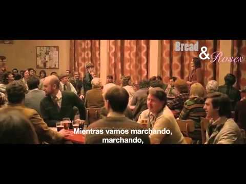 BREAD AND ROSES | Rosas y Pan (de la película Pride) - Subtitulada