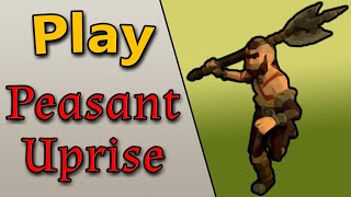 Indie Game Devlog #88 ~ Play Peasant Uprise
