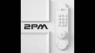 2PM - NOBODY ELSE [AUDIO]