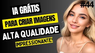 NOVA INTELIGÊNCIA ARTIFICIAL IMPRESSIONANTE PARA CRIAR IMAGENS GRATUITAS COMO CRIAR IMAGENS COM IA