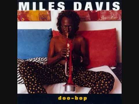 The Doo-Bop Song - Miles Davis featuring Rappin' Is Fundamental (R.I.P.) (1992)