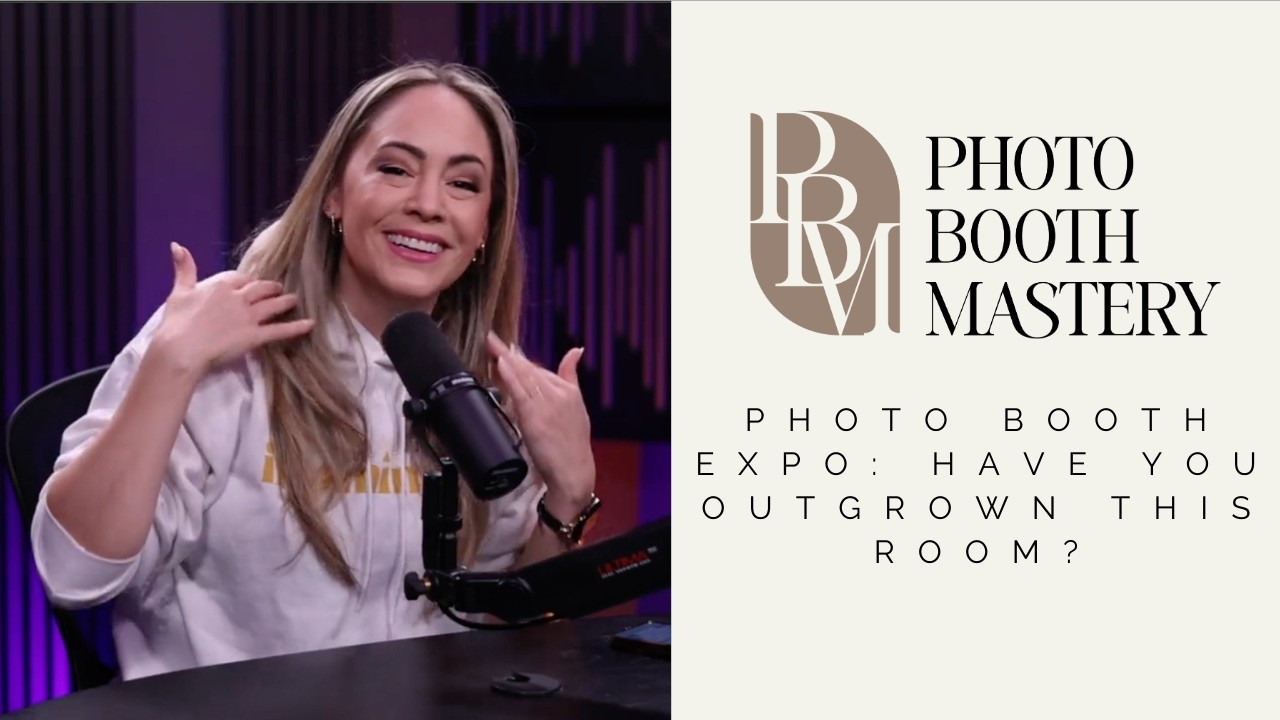 Photo Booth Expo: Have You Outgrown This Room?