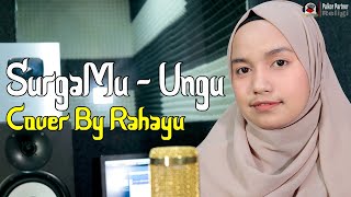 Download lagu UNGU - SURGAMU | COVER BY RAHAYU KURNIA mp3 Download lagu UNGU - SURGAMU | COVER BY RAHAYU KURNIA mp3
