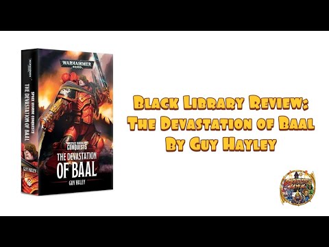 Black Library Review: The Devastation of Baal by Guy Hayley
