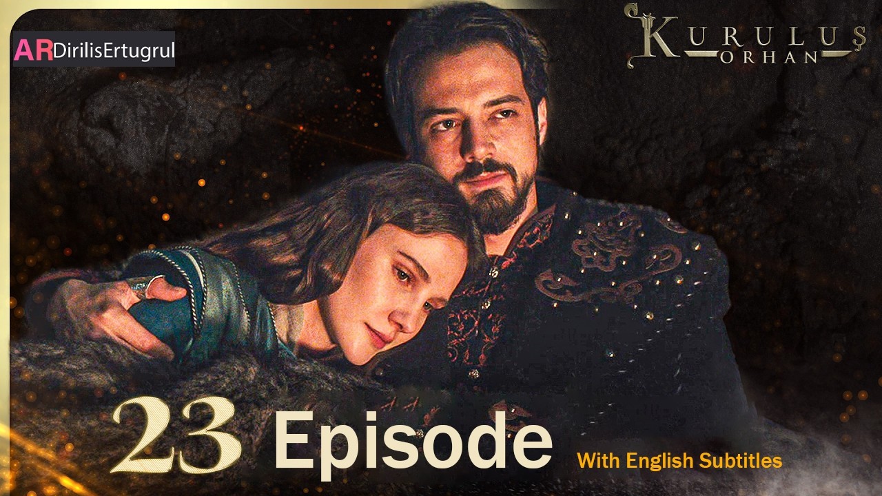 Kurulus Orhan Season 1 Episode 23 With English Subtitles