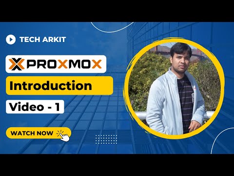 Introduction to Proxmox Virtual Environment | PVE | Class 1 | Tech Arkit