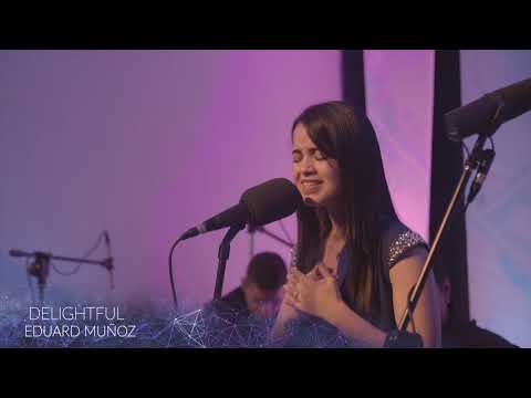 Delightful - Eduard Muñoz Feat. Celinés (H&N Praise Encounter)