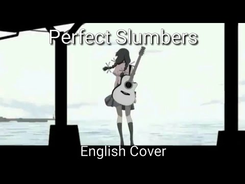 Perfect Slumbers - Nekomonogatari ( English Cover )