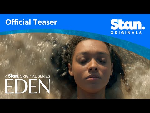 Video trailer för Eden | OFFICIAL TEASER | A Stan Original Series.