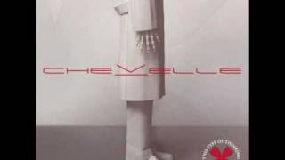 Chevelle - Bend The Bracket