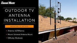 Outdoor Antenna Installation on the Eave of a Roof | Channel Master