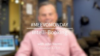 Meevo Monday - Intelli-Booking