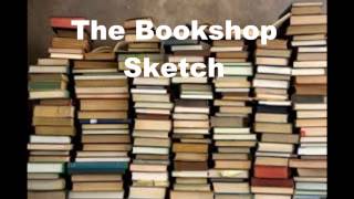 The Bookshop Sketch