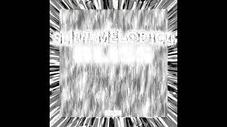 Cover art for Slide Melódica Bliss