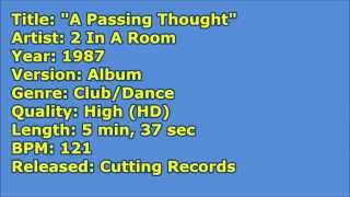 2 In A Room - A Passing Thought