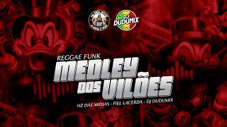 Download lagu MEDLEY DOS VILÕES - REGGAE FUNK (Feat. Fiel Lacerda & Hz das Midias) mp3 Download lagu MEDLEY DOS VILÕES - REGGAE FUNK (Feat. Fiel Lacerda & Hz das Midias) mp3