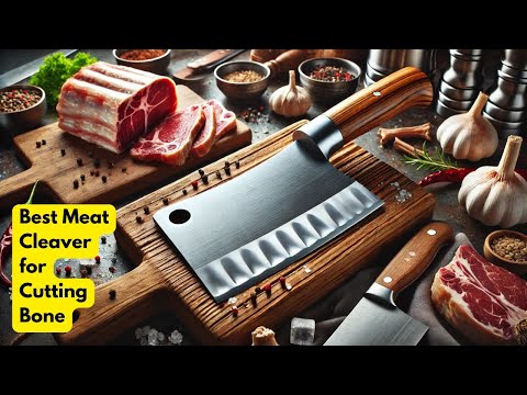 ✅ Top 5 Best Meat Cleaver for Cutting Bone | Best Meat Cleavers in [2025]
