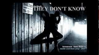 DA HOODZ - THEY DON'T KNOW - 2012