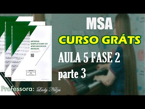 MSA AULA 5 FASE 2 parte 3 páginas 25 26 BEM EXPLICADO prof Lady Nilza