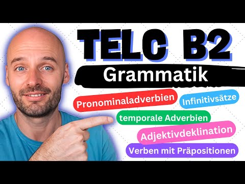 TELC B2 TEST I WICHTIGE Grammatik für die Prüfung (Teil 1)