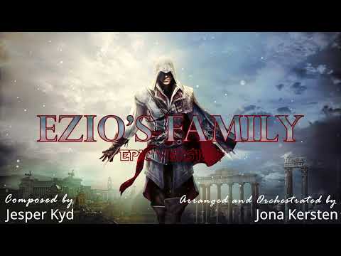 Assassin's Creed - Ezio's Family | EPIC ORCHESTRAL VERSION